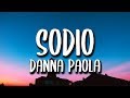 Danna Paola Sodio Letra Lyrics von Reg Danna Paola Sodio Letra Lyrics von Reg