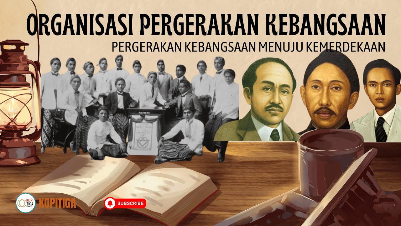 Pergerakan Kebangsaan Menuju Kemerdekaan, Organisasi Nasional Hingga Perlawanan Bersenjata plus LKPD