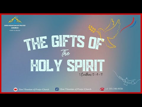 THE GIFTS OF THE HOLY SPIRIT By Past. David B.