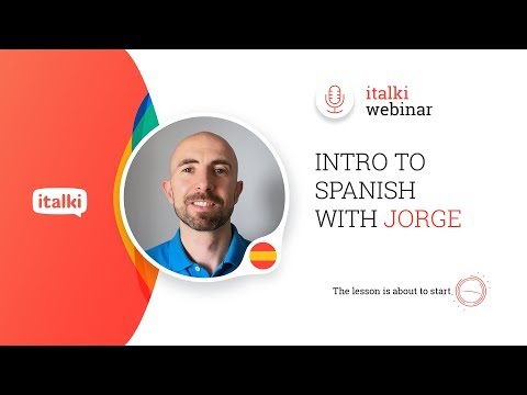 italki Webinar - Intro to Spanish with Jorge