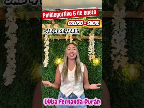 Luisa Fernanda los invita a coloso sucre