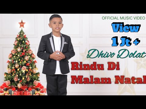 Lagu Natal Terbaru || RINDU DI MALAM NATAL || REMAKE || DHIVO DOLAT || Official MV
