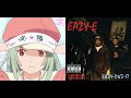 Kana Hanazawa Vs Eazy E No More Renai Circulation Mashup