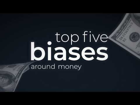 The Top 5 Behavioral Biases Around Money That Hurt Your Financial Plan