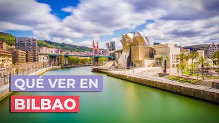 Qué ver en Bilbao 🇪🇸 | 10 Lugares imprescindibles