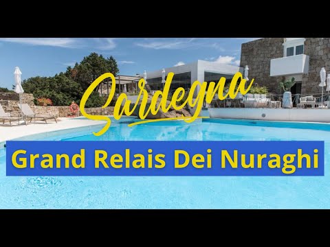 Unveiling Sardinia's Gem: Grand Relais Dei Nuraghi