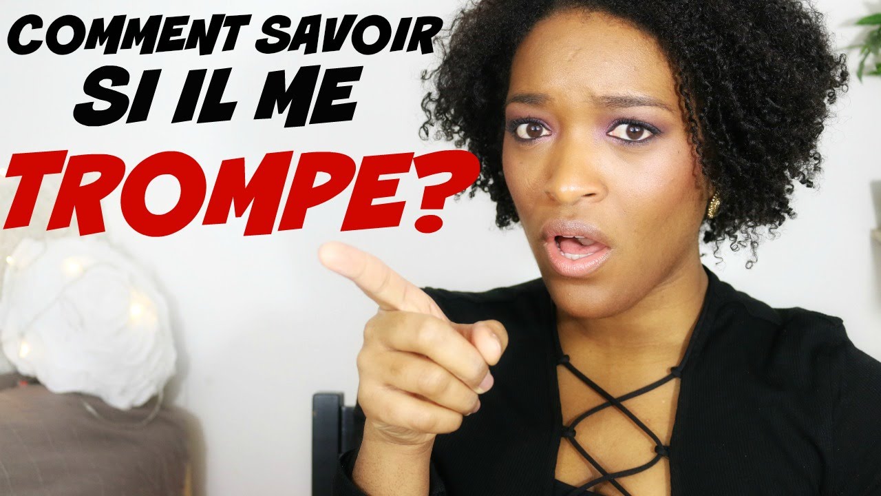 Watch video Comment savoir si un homme me trompe Les signes qui ne trompent pas ! Comment savoir si un homme me trompe Les signes qui ne trompent pas !