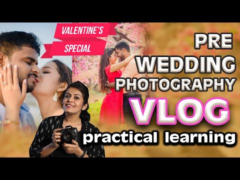 Prewedding Photography VLOG | Quality Tips Posing Ideas | HINDI | Valentines Day Special