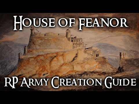 [ROLEPLAY CAMPAIGN] House of Feanor RP Army Creation Guide