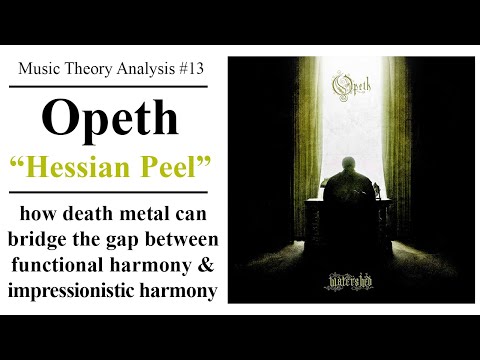 Music Theory Analysis #13 - Opeth - "Hessian Peel"