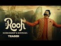 Rooh ( Official Teaser ) Darshanjeet & Shayrana | Punjabi song 2024