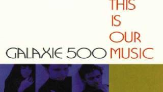 Galaxie 500 - Summertime
