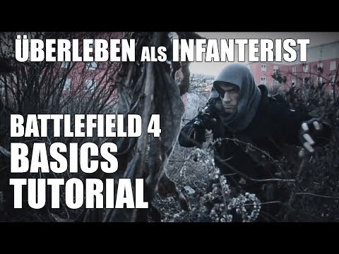 Battlefield 4 Tutorial: Infanterie-Tipps Basics - Battle Bros
