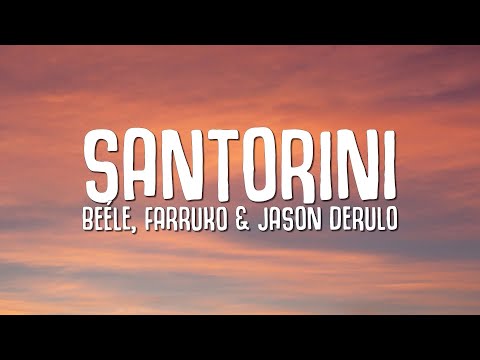 Beéle, Farruko, Jason Derulo - Santorini Remix (Letra/Lyrics)