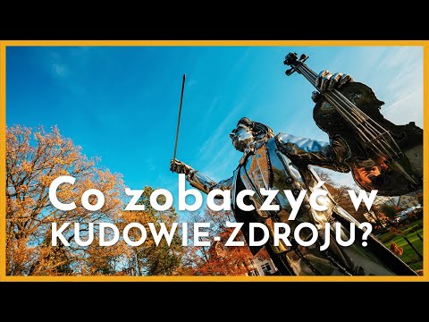 🍁 Co zobaczyć w Kudowie-Zdroju?