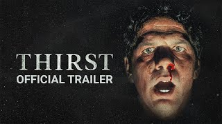 Thirst - Official Trailer