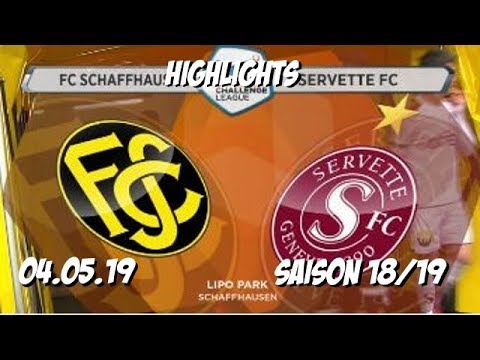 Highlights: Fc Schaffhausen vs FCS Servtte Genf (04.05.19)