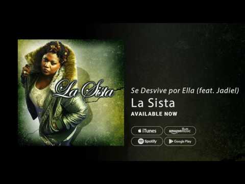 Se Desvive por Ella - La Sista x @IvyQueenLaDiva  x Jadiel El Incomparable (Audio Oficial)