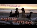 Stephenie Meyer Day 2012 with Hilly & Hannah ...