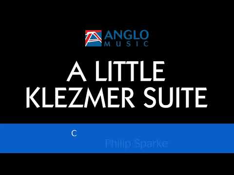 A Little Klezmer Suite – Philip Sparke