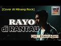 RAYO DIRANTAU Cipt Erwin Agam Cover AI Minang Rock