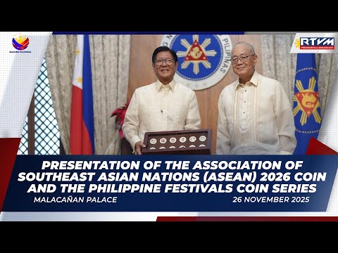 Presentation of the ASEAN 2026 Coin and the Philippine Festivals Coin Series