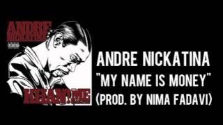 Andre Nickatina - My Name is Money (produced by NIma Fadavi)