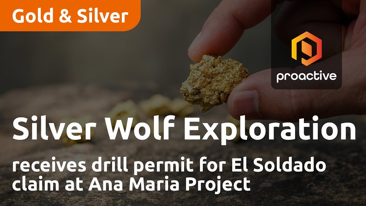 Silver Wolf Exploration receives drill permit for El Soldado claim at Ana Maria Project