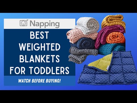 Best Weighted Blanket for Toddlers
