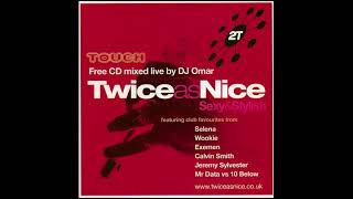 DJ Omar ‎– Twice As Nice: Sexy &amp; Stylish (Touch Magazine ‎2001) - CoverCDs