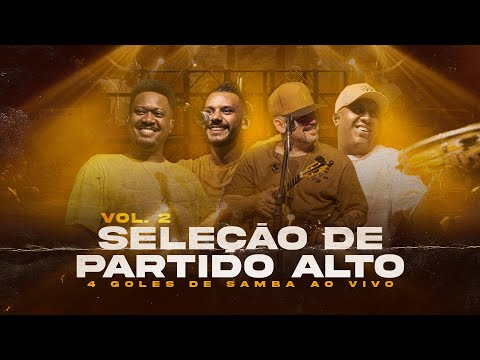 4 Goles de Samba #4G Ao Vivo Vol.2 - Seleção de Pagodes