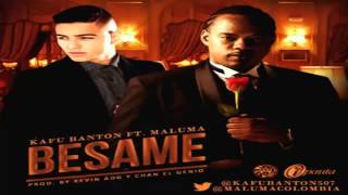 Besame - Maluma - Kafu Banton Oficial !!!