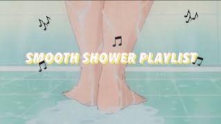 Lit Shower Playlist | Favorite Smooth/Sensual Songs