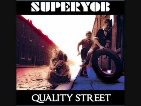 Superyob-Quality Street