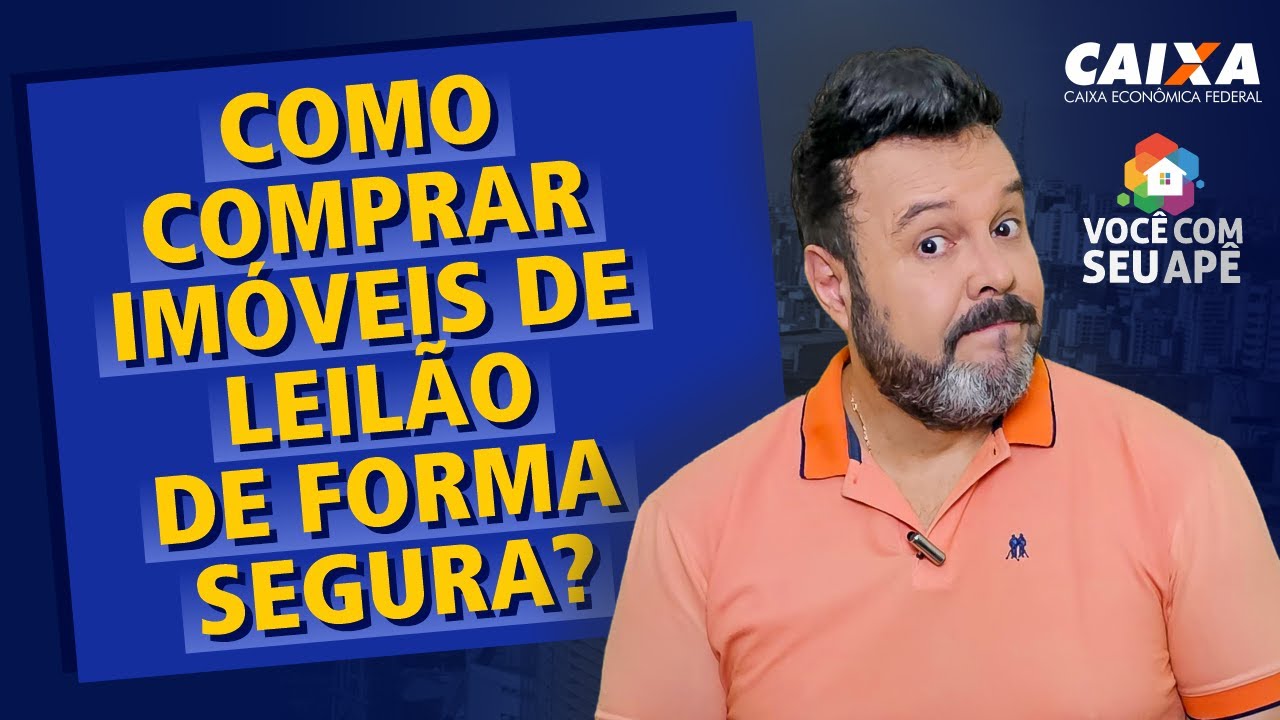Como Comprar Imóveis de Leilão de Forma Segura?