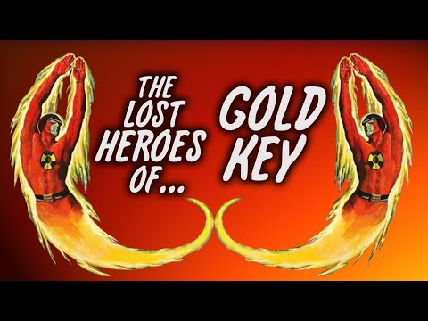 The Lost Heroes of Gold Key