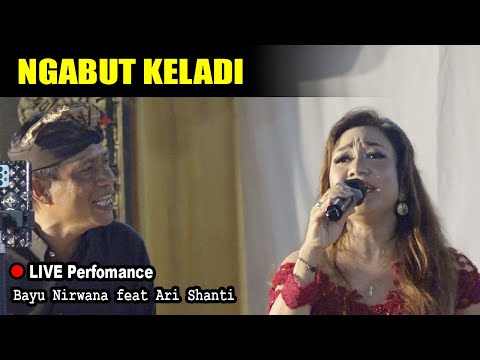 NGABUT KELADI || Live Performance Bayu Nirwana feat Ari Shanti