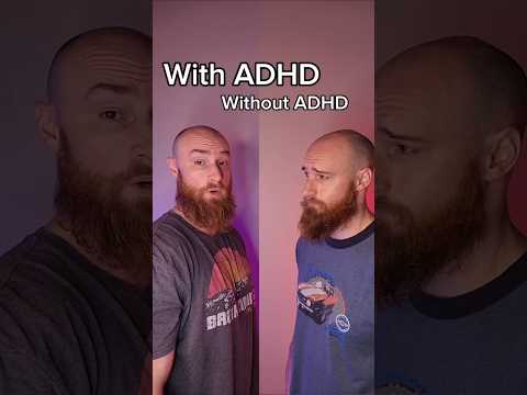 With ADHD / Without ADHD #adhd