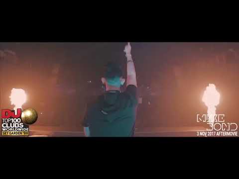 DJ MIKE BOND @ Sky Garden / Bali  / 2017 Aftermovie