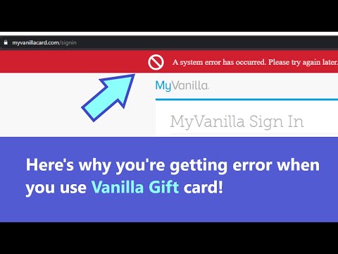Vanilla Gift card - A System Error Has Occurred *Why...