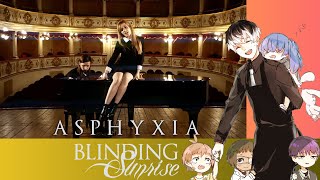 BLINDING SUNRISE - Asphyxia (Cö shu Nie / コシュニエ Cover)