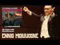Ennio Morricone - Un uomo solo - EnnioMorricone