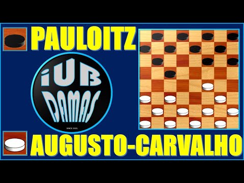 CLÁSSICOS DO JOGO DE DAMAS: AUGUSTO-CARVALHO VS PAULOITZ
