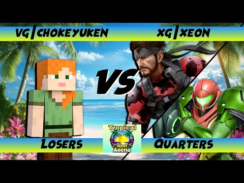Tropical West Arena 1 | Losers Quarters | Chokeyuken (Steve) Vs. Xeon (Samus, Corrin, Snake) - SSBU