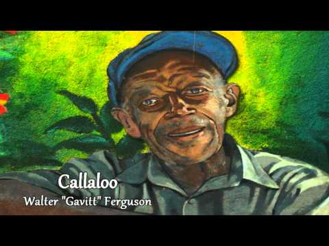 Callaloo [Walter Ferguson]