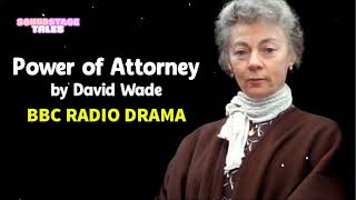 Power of Attorney by David Wade | Soundstage Tales with BBC