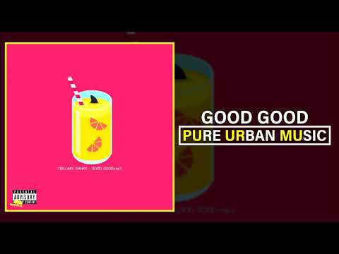 Trillary Banks - Good Good | Pure Urban Music