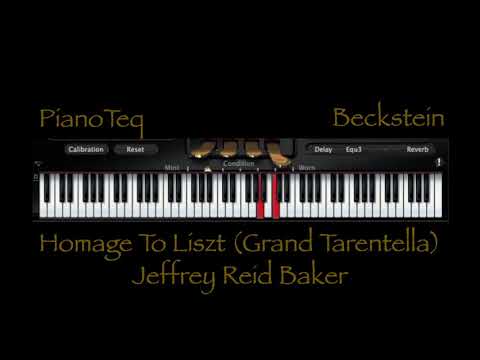 Homage To Liszt: Grand Tarentella by composer/pianist Jeffrey Reid Baker on PianoTeq Bechstein