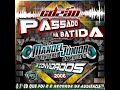 MEGA CD PASSADO NA BATIDA DJ MANOEL JÚNIOR E CONVIDADOS 2006 SÓ AS SELECIONADAS
