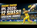 DHONI IS BACK 12 Sixes In IPL 2025 Unbelievable Hitting Shorts Csk Msdhoni
